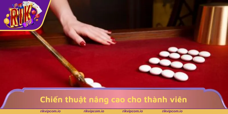 Chiến thuật nâng cao cho thành viên