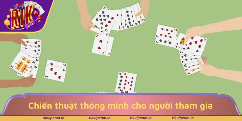 Chiến thuật thông minh cho người tham gia